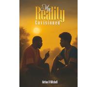 My Reality Envisioned