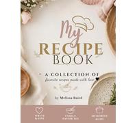 My Recipe Book: Blank Journal for Family Recipes, Cooking Notes and Kitchen Memories, 8.5 x 11, 120 Pages, Elegant Pink Floral Cover
