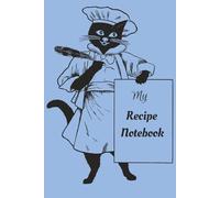 My Recipe Notebook: Blank journal to write your own recipes, Your Own Food Diary | 6 x 9 inches, 110 pages