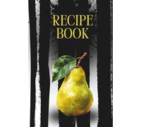 My Recipes: A culinary notebook for your favorite dishes and family recipes. Perfect both in the kitchen and as a gift for a cooking enthusiast
