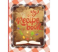 My Recipes Notebook. To write in your won recipes. Full page of personal recipes. Easy to use recipes. Thoughtful idea gift for my children or my best friends.