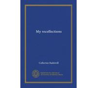 My recollections