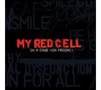 My Red Cell - in a Cage on Prozac [Import]