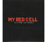 My Red Cell - in a Cage on Prozac [Import]
