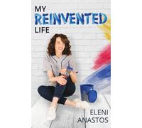 My Reinvented Life