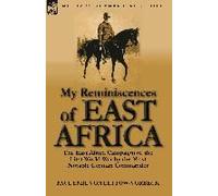 My Reminiscences Of East Africa