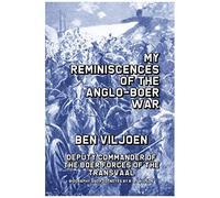My Reminiscences Of The Anglo-Boer War