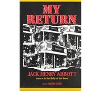 My Return Jack Henry Abbott (Auteur)
