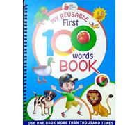 My Reusable First 100 words book (Write and Wipe Series)