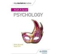 My Revision Notes: AQA A Level Psychology - [Version Originale] Inconnu (Auteur)
