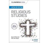 My Revision Notes AQA B GCSE Religious Studies - [Version Originale] Inconnu (Auteur)