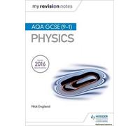 My Revision Notes: Aqa Gcse (9-1) Physics