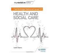 My Revision Notes: Cambridge National Level 1/2 Health and Social Care - [Version Originale] Inconnu (Auteur)