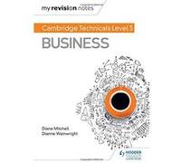 My Revision Notes: Cambridge Technicals Level 3 Business - [Version Originale] Inconnu (Auteur)