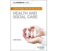 My Revision Notes: Cambridge Technicals Level 3 Health and Social Care - [Version Originale] Inconnu (Auteur)