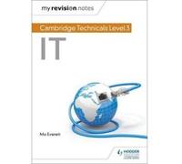 My Revision Notes: Cambridge Technicals Level 3 IT - [Version Originale] Inconnu (Auteur)