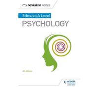 My Revision Notes: Edexcel A Level Psychology