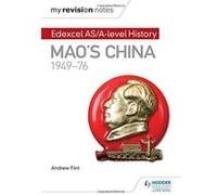 My Revision Notes: Edexcel AS/A-level History: Mao's China, 1949-76 - [Version Originale] Inconnu (Auteur)