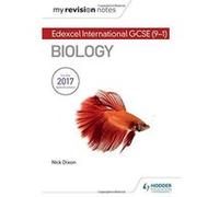 My Revision Notes: Edexcel International GCSE (9e1) Biology (MRN) - [Version Originale] Inconnu (Auteur)