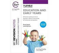 My Revision Notes: Education and Early Years T Level Second Edition