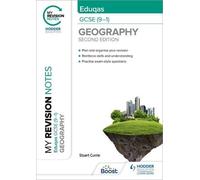 My Revision Notes: Eduqas Gcse (9-1) Geography B Second Edition