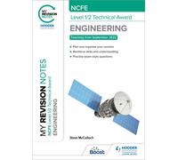 My Revision Notes: Ncfe Level 1/2 Technical Award In Engineering