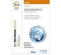 My Revision Notes: Ocr A-Level Geography: Second Edition
