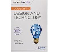 My Revision Notes: OCR GCSE (9-1) Design and Technology - [Version Originale] Inconnu (Auteur)