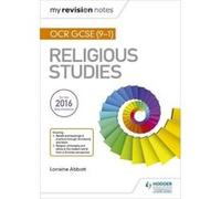 My Revision Notes OCR GCSE (9-1) Religious Studies - [Livre en VO] Lorraine Abbott (Auteur)
