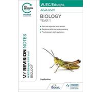 My Revision Notes: Wjec/Eduqas As/A-Level Year 1 Biology