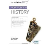My Revision Notes: WJEC GCSE History - [Version Originale] Inconnu (Auteur)