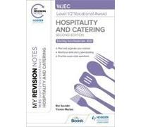 My Revision Notes: Wjec Level 1/2 Vocational Award In Hospitality And Catering, Second Edition