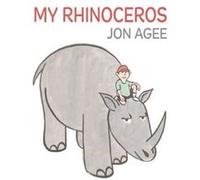 My Rhinoceros by Jon Agee Jon Agee (Auteur)