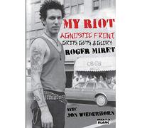 My Riot Agnostic Front, Grits, Guts and Glory