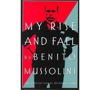 My Rise and Fall Benito Mussolini, Max Ascoli (Auteur)