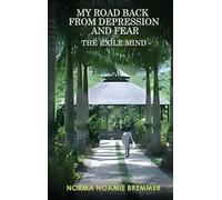 MY ROAD BACK FROM DEPRESSION AND FEAR: The Exile Mind