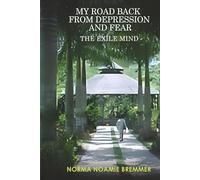 MY ROAD BACK FROM DEPRESSION AND FEAR: The Exile Mind
