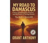 My Road to Damascus: The Birth of Brick180