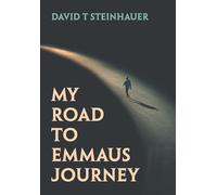 My Road To Emmaus Journey