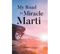 My Road to Miracle Marti