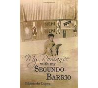 My Romance With My Segundo Barrio