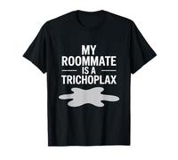 My Roommate is a Trichoplax Science Humour Joke T-Shirt