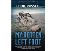 My Rotten Left Foot