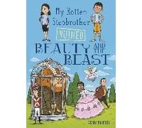 My Rotten Stepbrother Ruined Beauty And The Beast
