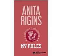 My Rules Anita Rigins (Auteur)