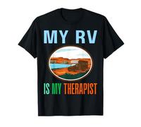 My RV is My Therapist Thérapie de véhicule récréatif en Plein air T-Shirt