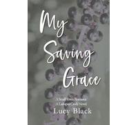 My Saving Grace: A Small-Town Romance
