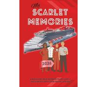 My Scarlet Memories: A book for crew members to document their adventures onboard during the year