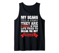 My Scars Tell A Story Battle Scars Débardeur
