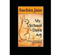 My School Days Art: Precious memories of my Childhood